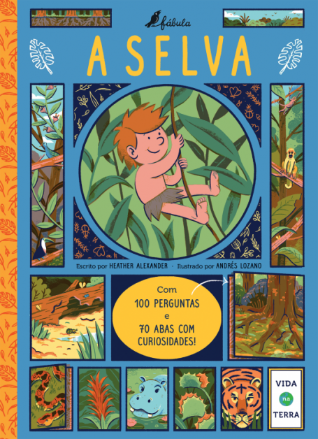 VIDA NA TERRA - A SELVA - com 100 perguntas e 70 abas com curiosidade