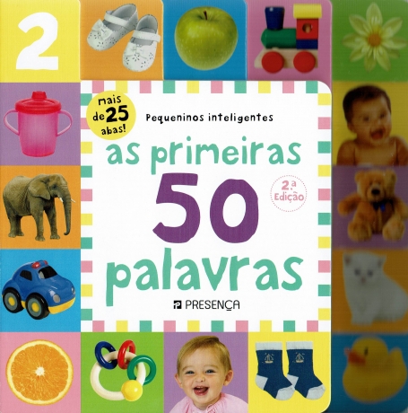 PRIMEIRAS 50 PALAVRAS - PEQUENINOS INTELIGENTES