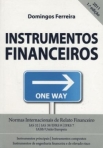 INSTRUMENTOS FINANCEIROS - NORMAS INTERNACIONAIS DE RELATO FINANCEIRO