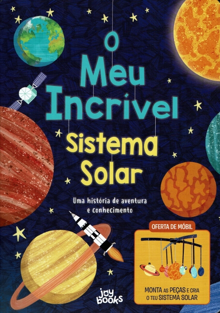 O MEU INCRIVEL SISTEMA SOLAR- uma historia de aventura e conhecimento