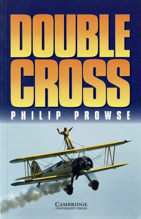 DOUBLE CROSS - CAMBRIDGE ENGLISH READERS LEVEL 3