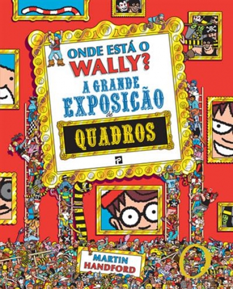 ONDE ESTA O WALLY? - A GRANDE EXPOSICAO DE QUADROS