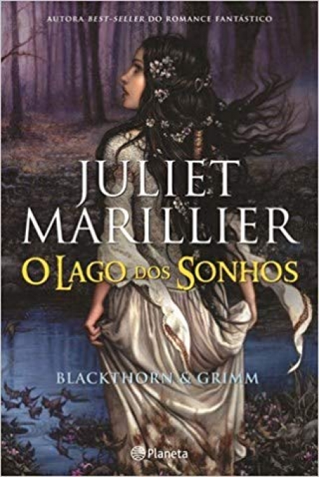 O LAGO DOS SONHOS - BLACKTHORN & GRIM