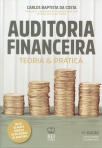 AUDITORIA FINANCEIRA - TEORIA E PRATICA 11ª EDICAO ACTUALIZADA E AUMENTADA