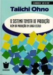 SISTEMA TOYOTA DE PRODUCAO - ALEM DA PRODUCAO EM LARGA ESCALA