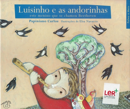 LUISINHO E AS ANDORINHAS - este menino que se chamou beethoven