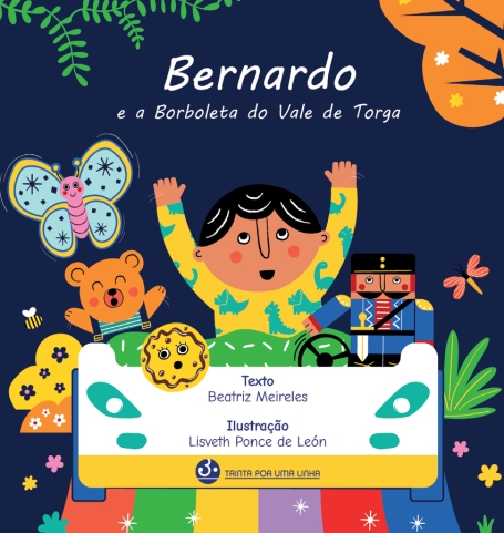 BERNARDO E A BORBOLETA DO VALE DE TORGA