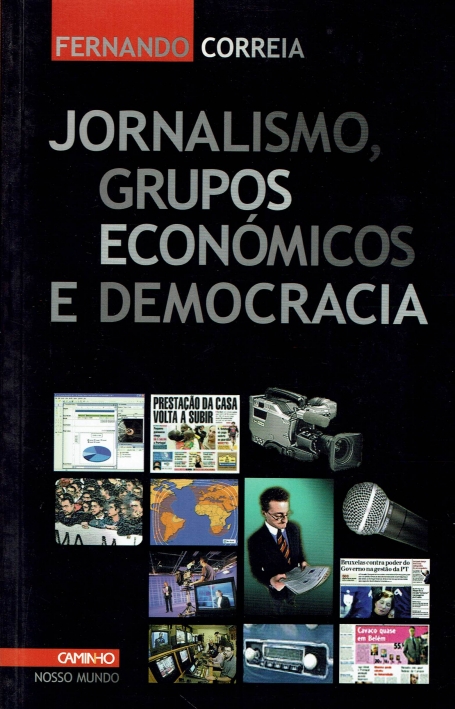 JORNALISMO GRUPOS ECONOMICOS E DEMOCRACIA