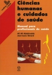 CIENCIAS HUMANAS E CUIDADOS DE SAUDE - MANUAL PARA PROFISSIONAIS DE SAUDE