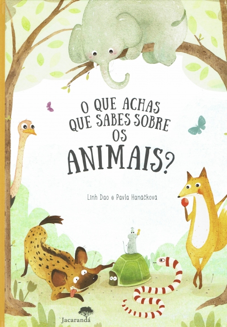 O QUE ACHAS QUE SABES SOBRE OS ANIMAIS?