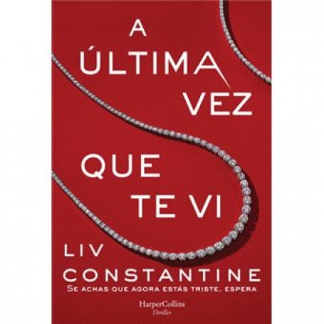 A ULTIMA VEZ QUE TE VI