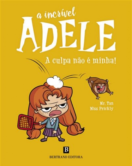 A INCRÍVEL ADELE 3 - A CULPA NÃO É MINHA