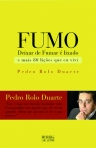 FUMO - DEIXAR DE FUMAR E LIXADO E MAIS 80 LICOES QUE EU VIVI - ESTE E MAIS UM BOCADO DA MINHA VIDA PARA PARTILHAR COM AQUELES QUE DE VEZ EM QUANDO DIZEM QUE GOSTAM DE LER O QUE ESCREVO