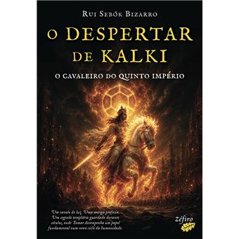 O DESPERTAR DE KALKI - O CAVALEIRO DO QUINTO IMPERIO