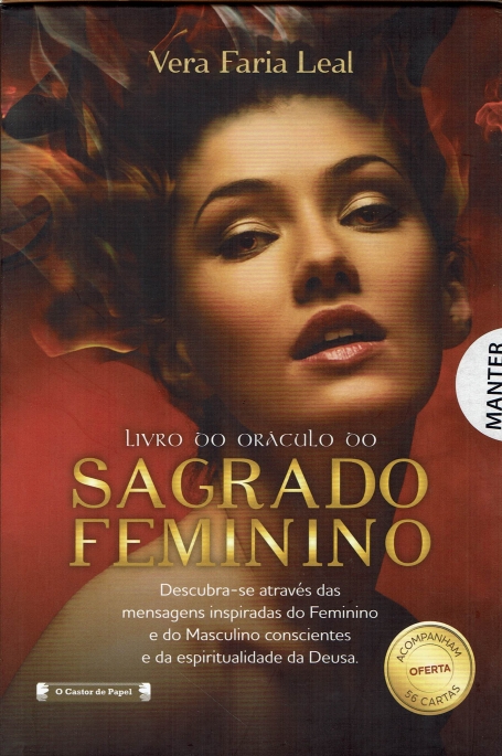LIVRO DO ORACULO DO SAGRADO FEMININO - Descubra-se atraves das mensagens do Feminino e do Masculino consciente e da espiritualidade da Deusa
