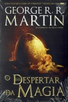 O DESPERTAR DA MAGIA - CRONICAS DE GELO E FOGO PACK 4 DE 10 N.º 7/8 - BOLSO