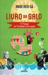 LIVRO DO GALO - O MANUAL DO VERDADEIRO PORTUGUES
