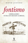FONTISMO - LIBERALISMO NUMA SOCIEDADE ILIBERAL