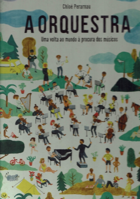 A ORQUESTRA - uma volta ao mundo a procura dos musicos