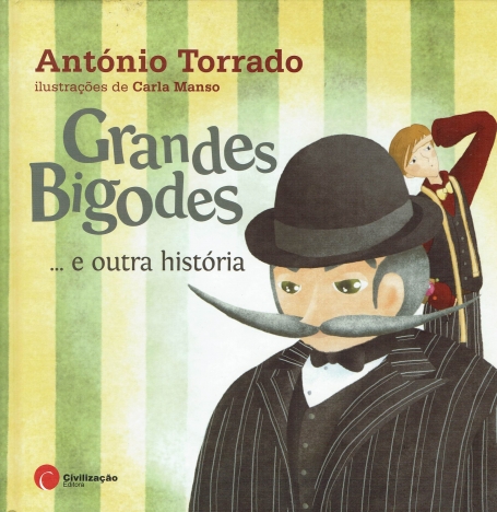 GRANDES BIGODES E OUTRA HISTORIA