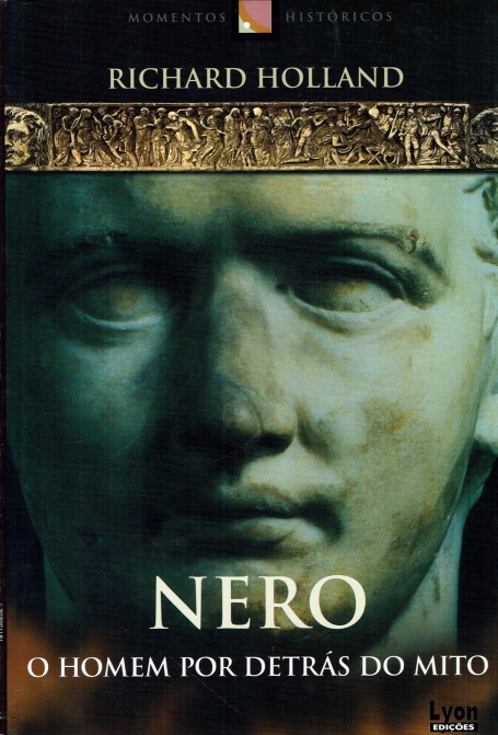 NERO O HOMEM POR DETRAS DO MITO