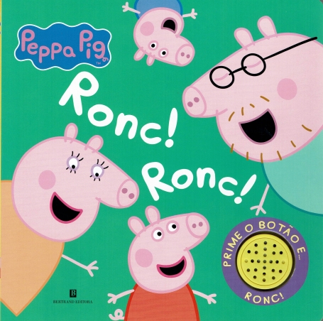 PEPPA PIG - RONC! RONC!