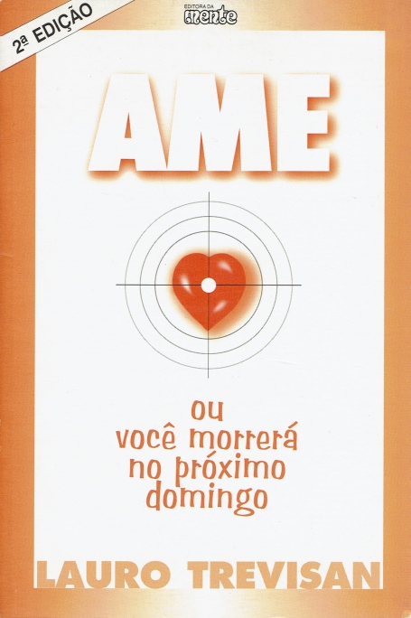 AME OU VOCE MORRERA NO PROXIMO DOMINGO