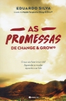 PROMESSAS DE CHANGE AND GROW