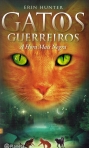 GATOS GUERREIROS 6 - A HORA MAIS NEGRA