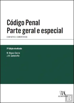 CODIGO DO PROCESSO PENAL - LEGISLACAO PROCESSUAL PENAL FUNDAMENTAL E JURISPRUDENCIA OBRIGATORIA ESSENCIAL
