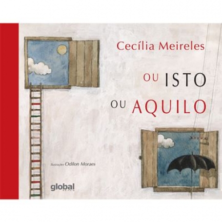 OU ISTO OU AQUILO CECILIA MEIRELES