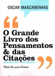 O GRANDE LIVRO DOS PENSAMENTOS & DAS CITACOES - MAIS DE 5000 FRASES