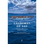 LAGRIMAS DE SAL - ENTRE A DOR E A ESPERANCA - OTESTEMUNHO DE UM MEDICO DE LAMPEDUSA