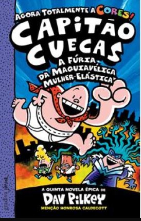 CAPITÃO CUECAS - A FÚRIA DA MAQUIAVÉLICA MULHER-ELÁSTICA