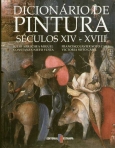 DICIONARIO DE PINTURA SECULOS XIV - XVIII