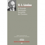 A GRANDE REVOLUCAO SOCIALISTA DE OUTUBRO
