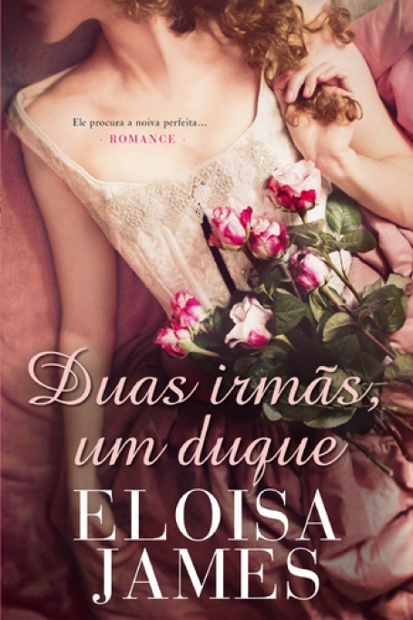 DUAS IRMAS, UM DUQUE