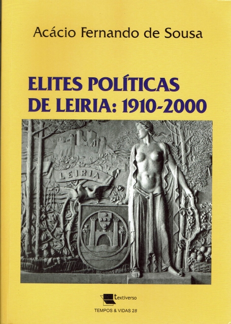ELITES POLITICAS DE LEIRIA 1910-2000