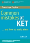 COMMON MISTAKES AT KET AND HOW TO AVOID THEM