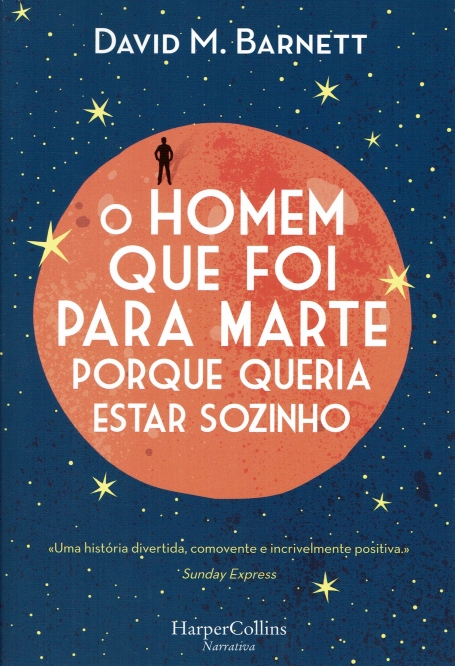 HOMEM QUE FOI PARA MARTE PORQUE QUERIA ESTAR SOZINHO
