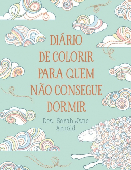 DIARIO DE COLORIR PARA QUEM NAO CONSEGUE DORMIR