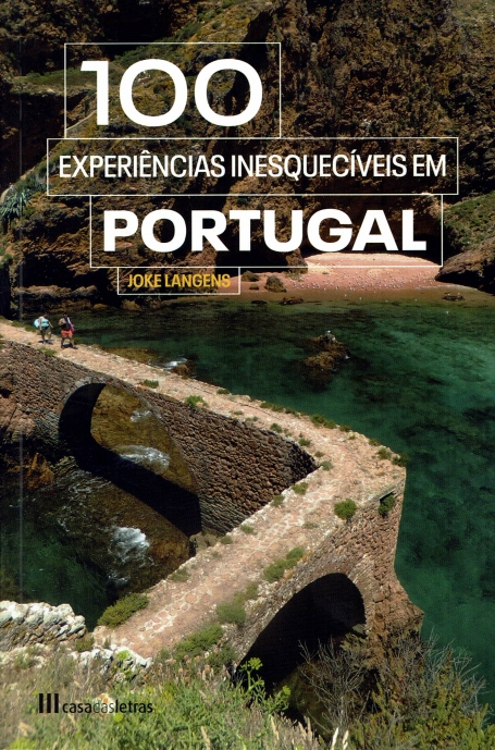 100 EXPERIENCIAS INESQUECIVEIS EM PORTUGAL