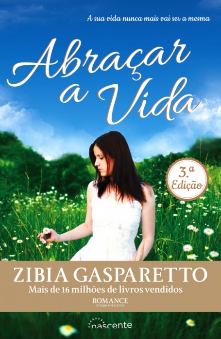 ABRAÇAR A VIDA
