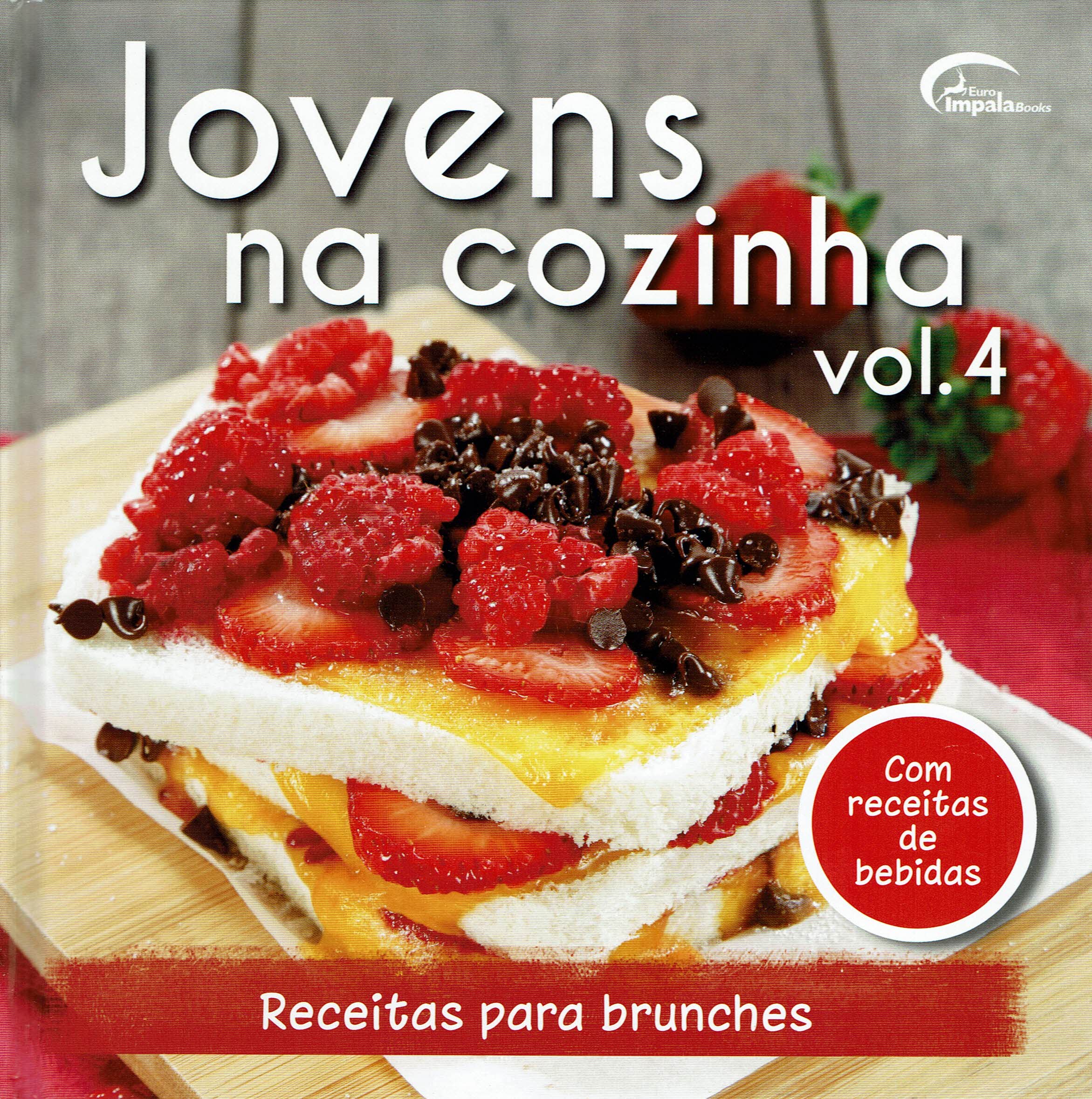JOVENS NA COZINHA VOLUME 4 - RECEITAS PARA BRUNCHES