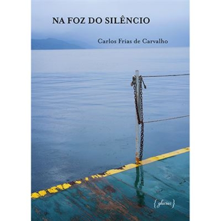 NA FOZ DO SILENCIO