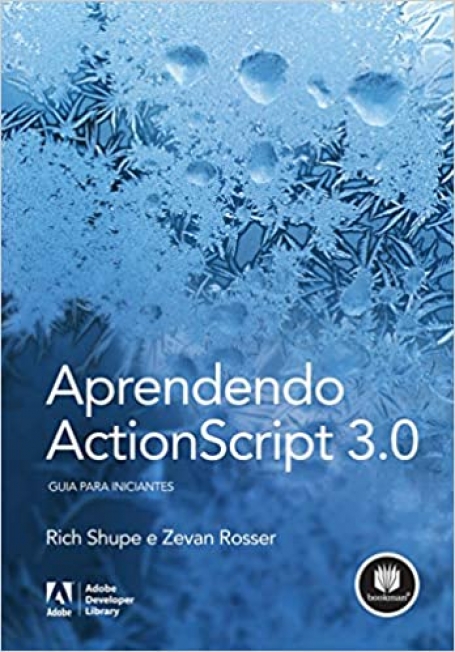 APRENDENDO ACTIONSCRIPT 3.0: GUIA P/ INICIANTES