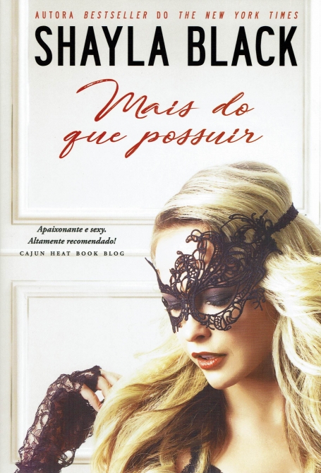 MAIS DO QUE POSSUIR