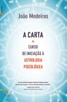CARTA - descubra como a astrologia psicologica pode mudar a sua vida