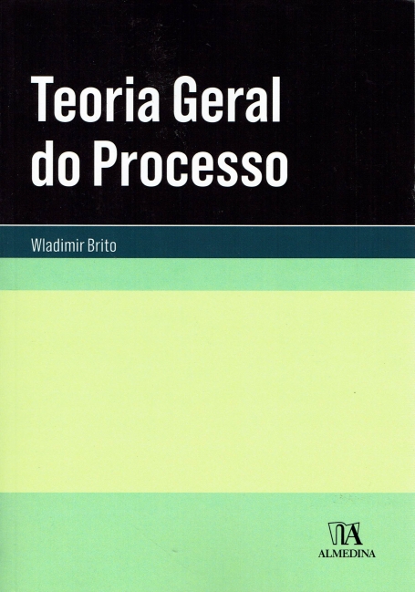 TEORIA GERAL DO PROCESSO