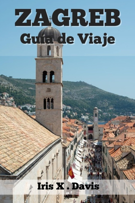ZAGREB GUIA DE VIAJE